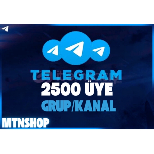  2500 TELEGRAM KANALGRUP ÜYESİ !!